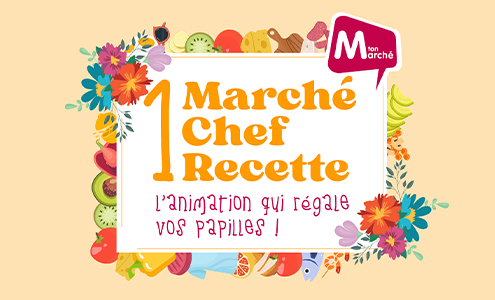 1 Marché, 1 Chef, 1 Recette : venez vous régaler samedi 18 octobre !