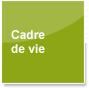 Cadre de vie